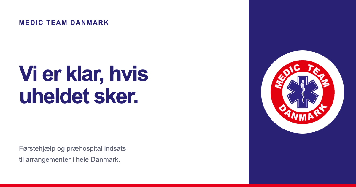 Medic Team Danmark's visual identity and message: Ready if an accident happens.
